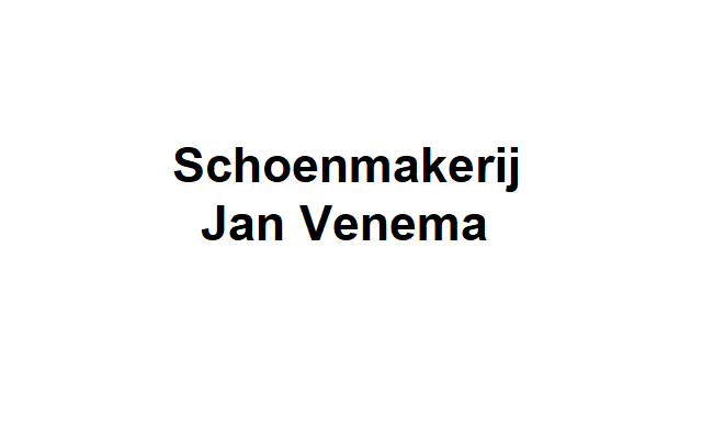 Schoenmakerij Jan Venema - Groningen