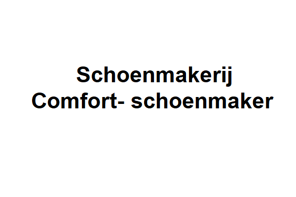 Schoenmakerij Comfort- schoenmaker Bodegraven